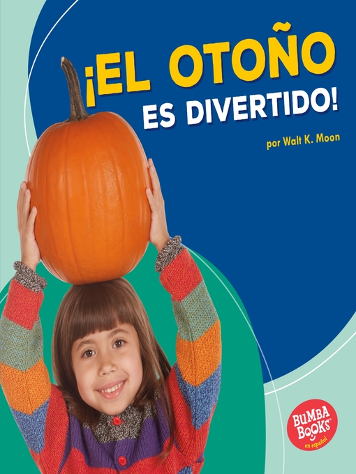 Cover of ¡El otoño es divertido! (Fall Is Fun!)